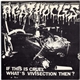 Agathocles - If This Is Cruel What's Vivisection Then?